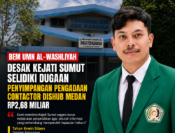 BEM UMN Al-Washliyah Desak Kejati Sumut Selidiki Dugaan Penyimpangan Pengadaan Contactor Dishub Medan Rp2,68 Miliar