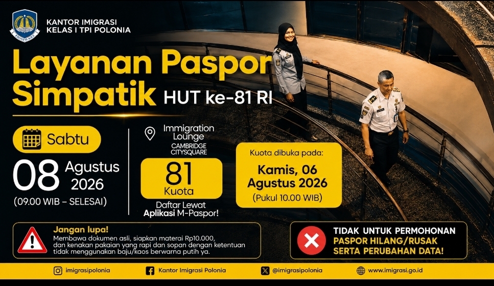 Layanan Paspor Simpatik HUT ke-81 RI - Kantor Imigrasi Kelas I TPI Polonia Medan